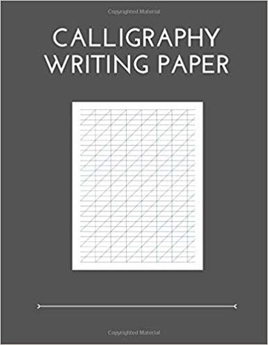تحميل Calligraphy Writing Paper: 100 Sheet Pages, Calligraphy Practice Paper And Workbook For Lettering Artist , Beginners