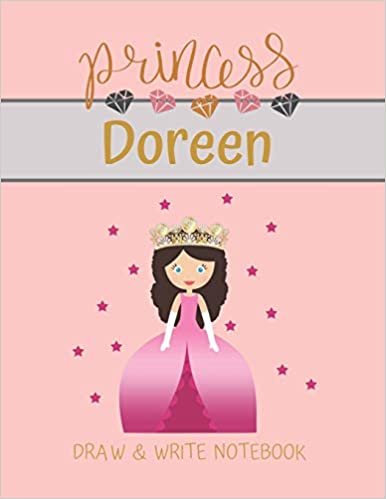 indir Princess Doreen Draw &amp; Write Notebook: With Picture Space and Dashed Mid-line for Small Girls Personalized with their Name (Lovely Princess)