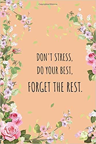 indir Don&#39;t Stress, Do Your Best, Forget The Rest: 6x9 Large Print Password Notebook with A-Z Tabs | Medium Book Size | Beautiful Floral Frame Design Orange