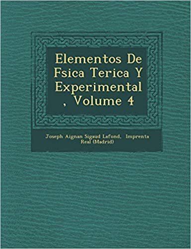 Elementos de F Sica Te Rica y Experimental, Volume 4 indir