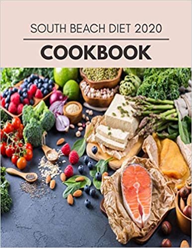 ダウンロード  South Beach Diet 2020 Cookbook: Easy and Delicious for Weight Loss Fast, Healthy Living, Reset your Metabolism | Eat Clean, Stay Lean with Real Foods for Real Weight Loss 本