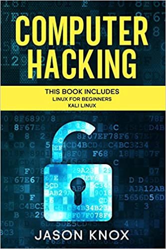 اقرأ Computer Hacking: 2 Books in 1: Linux for Beginners + Kali Linux الكتاب الاليكتروني 