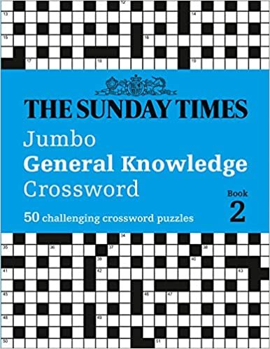 The Sunday Times Jumbo General Knowledge Crossword: Book 2: 50 Challenging Crossword Puzzles (Times Mind Games) indir