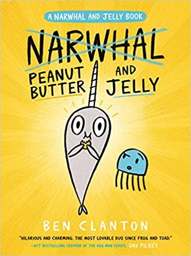 ダウンロード  Peanut Butter and Jelly (A Narwhal and Jelly Book #3) 本