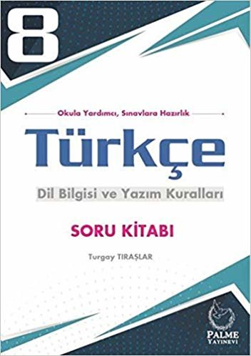 Palme Yayınları 8. Sınıf Türkçe Dil Bilgisi ve Yazım Kuralları Soru Kitabı indir