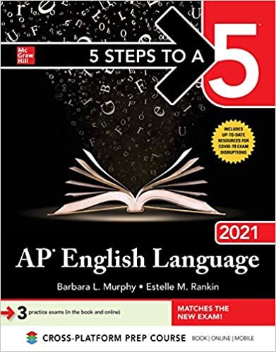 5 Steps to a 5 AP English Language 2021
