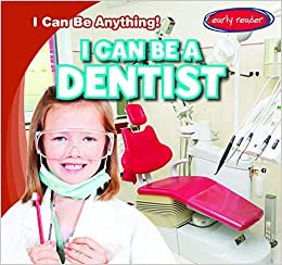 indir I Can Be a Dentist (I Can Be Anything)