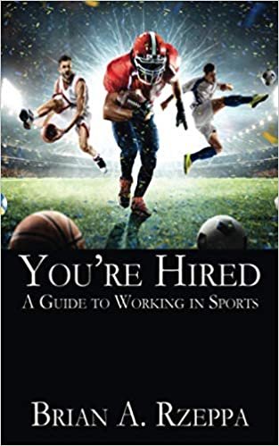 indir You&#39;re Hired: A Guide to Working in Sports