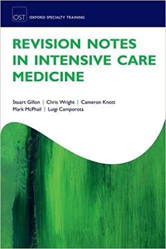 Revision Notes in Intensive Care Medicine (Oxford Specialty Training: Revision Texts) by Stuart Gillon Chris Wright Cameron Knott Mark McPhail Luigi Camporota(2016-08-23)