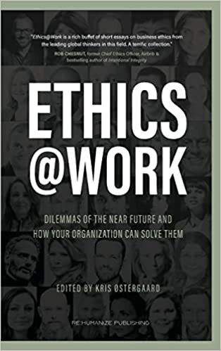 تحميل Ethics at Work: Dilemmas of the Near Future and How Your Organization Can Solve Them