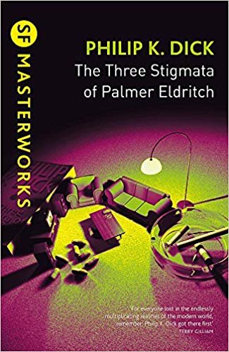 The Three Stigmata of Palmer Eldritch (S.F. MASTERWORKS) indir