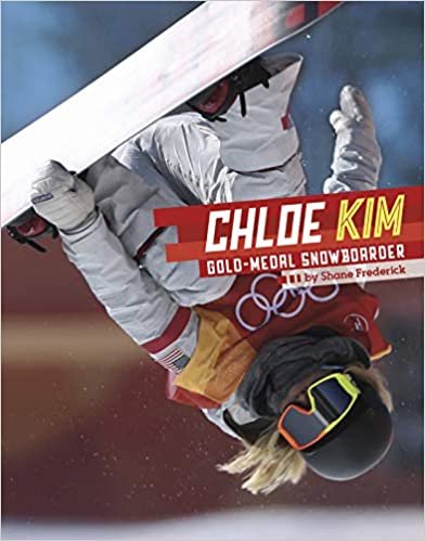 Chloe Kim: Gold-Medal Snowboarder