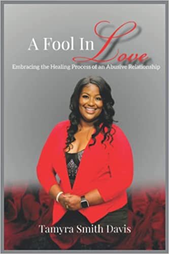 تحميل A Fool in Love: Embracing the Healing Process of a Abusive Relationship