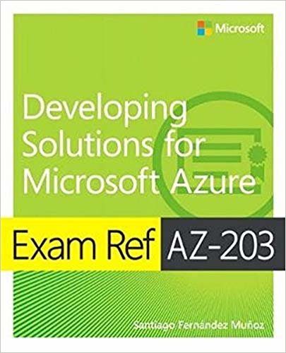تحميل Exam Ref AZ-203 Developing Solutions for Microsoft Azure