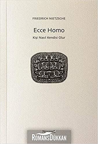 Ecce Homo: Kişi Nasıl Kendisi Olur indir