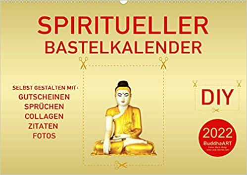ダウンロード  Spiritueller Bastelkalender (Wandkalender 2022 DIN A2 quer): DIY - Kalender zum Selbstgestalten (Monatskalender, 14 Seiten ) 本