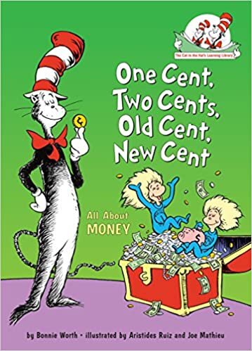 ダウンロード  One Cent, Two Cents, Old Cent, New Cent: All About Money (Cat in the Hat's Learning Library) 本