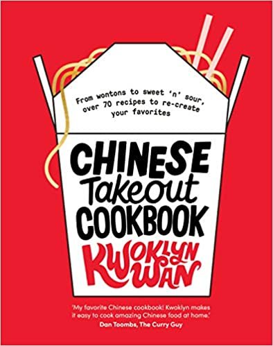 Chinese Takeout Cookbook: From Chop Suey to Sweet 'n' Sour, Over 70 Recipes to Re-create Your Favorites ダウンロード