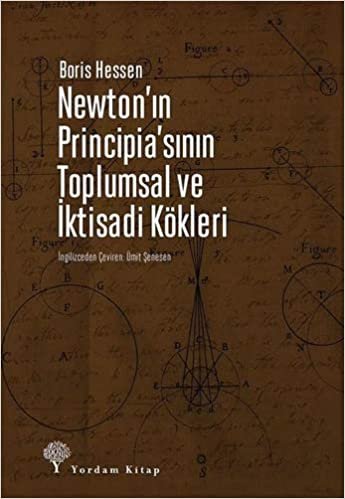 Newton'ın Principia'sının Toplumsal ve İktisadi Kökleri indir