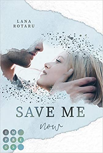 indir Save Me Now (Crushed-Trust-Reihe 3): New Adult Liebesroman