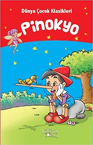 indir Pinokyo - Dünya Çocuk Klasikleri
