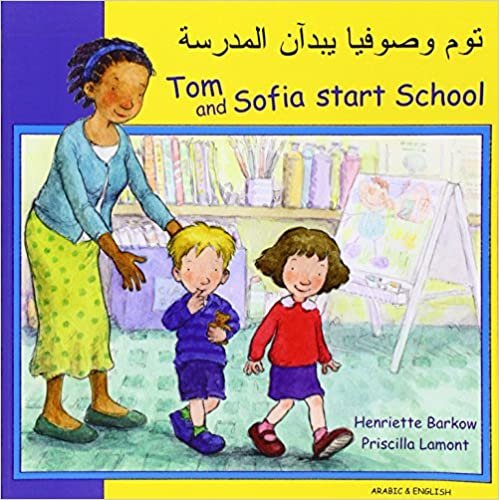 اقرأ Tom and Sofia Start School in Arabic and English الكتاب الاليكتروني 