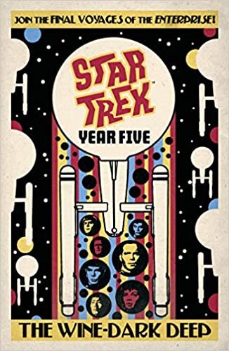 ダウンロード  Star Trek: Year Five - The Wine-Dark Deep (Book 2) 本