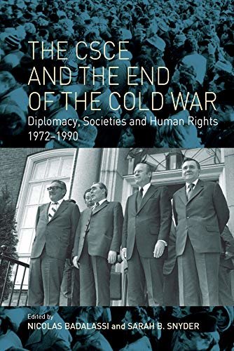 ダウンロード  The CSCE and the End of the Cold War: Diplomacy, Societies and Human Rights, 1972-1990 (English Edition) 本