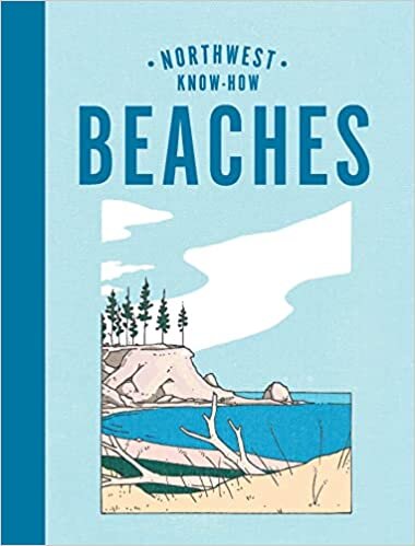 اقرأ Northwest Know-How: Beaches الكتاب الاليكتروني 