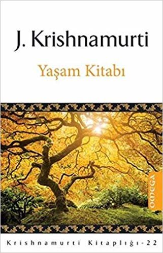 Yaşam Kitabı: J. Krishnamurti Kitaplığı - 22 indir