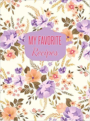 My Favorite Recipes: Large Blank Recipe Journal to Write in (Hardcover) اقرأ