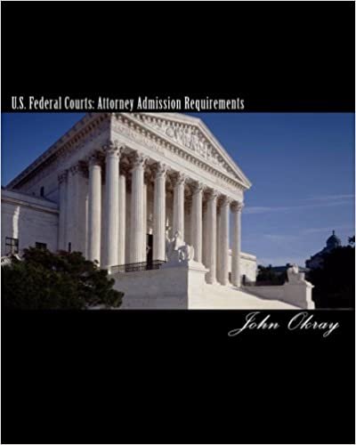 indir U.S. Federal Courts: Attorney Admission Requirements: 2011 Edition