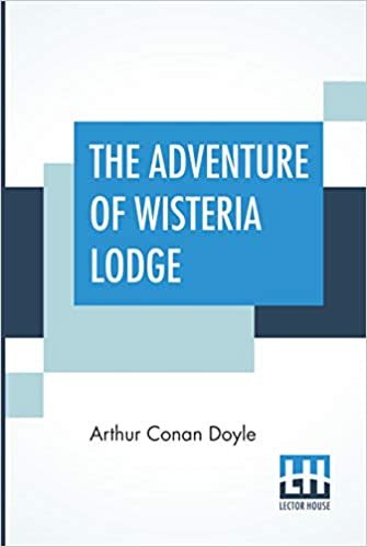 اقرأ The Adventure Of Wisteria Lodge الكتاب الاليكتروني 