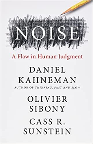  بدون تسجيل ليقرأ Noise: A Flaw in Human Judgment