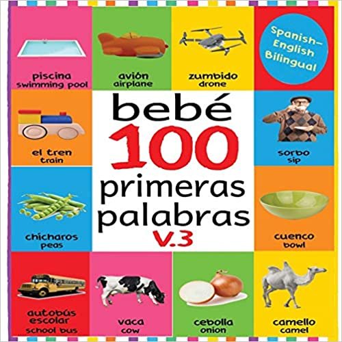 Bebé 100 primeras palabras V.3: FLASH CARDS IN KINDLE EDITION, BABY FIRST 100 WORDS BILINGUAL, FLASH CARDS FOR BABIES FIRST SPANISH AND ENGLISH, BABY FIRST WORDS FLASH CARDS indir