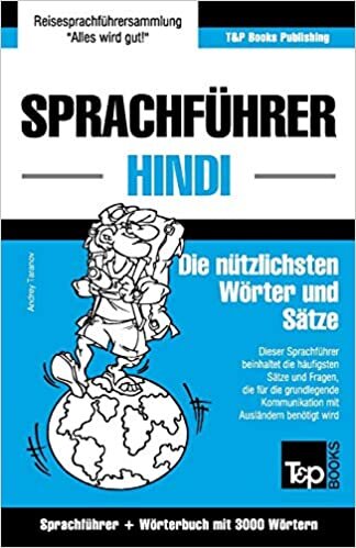 indir Sprachführer Deutsch-Hindi und thematischer Wortschatz mit 3000 Wörtern