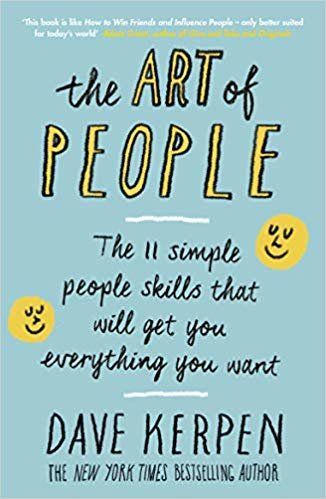 اقرأ The Art of People: The 11 Simple People Skills That Will Get You Everything You Want الكتاب الاليكتروني 
