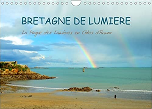 Bretagne de lumière (Calendrier mural 2023 DIN A4 horizontal): Les Côtes-d'Armor, lorsque la lumière embellit la mer. (Calendrier mensuel, 14 Pages )