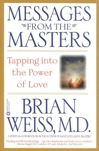 Messages from the Masters: Tapping into the Power of Love (English Edition)