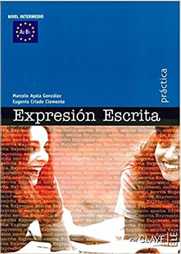 Expression Escrita A2-B1 (Practica) - İspanyolca Orta Seviye Yazma indir
