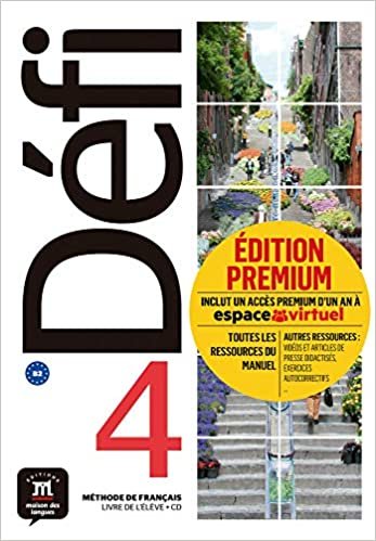 Défi 4 (B2): Livre de l'élève + CD + Premium indir