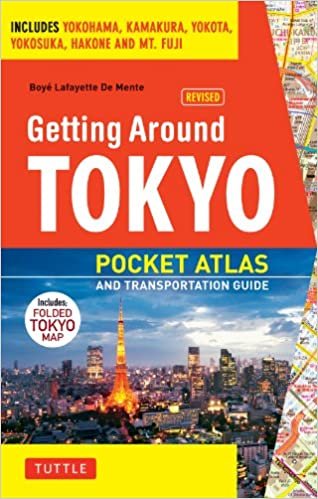 Getting Around Tokyo: Pocket Atlas and Transportation Guide