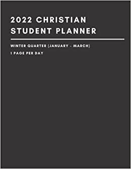 Hesed Publishing 2022 Christian Student Planner - Winter Quarter (January - March) - 1 Page Per Day: This Three-Month Planner Fills A Gap | Includes Daily Bible Reading Plan and Spaces to Record Your Reflections | تكوين تحميل مجانا Hesed Publishing تكوين