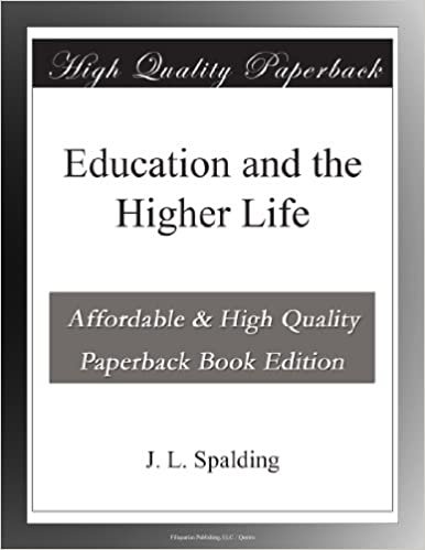 Education and the Higher Life indir