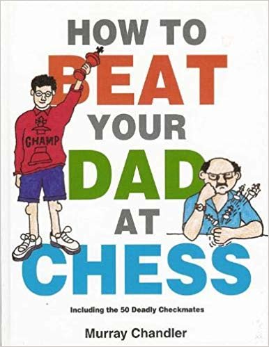 اقرأ كيفية Beat Dad في لعبة شطرنج (تي شرت Gambit الشطرنج) الكتاب الاليكتروني 