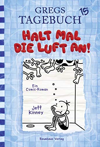 ダウンロード  Gregs Tagebuch 15 - Halt mal die Luft an! (German Edition) 本