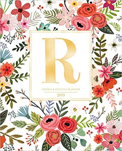 Weekly & Monthly Planner 2019: White Florals with Red and Colorful Flowers and Gold Monogram Letter R (7.5 x 9.25”) Horizontal AT A GLANCE Personalized Planner for Women Moms Girls and School indir