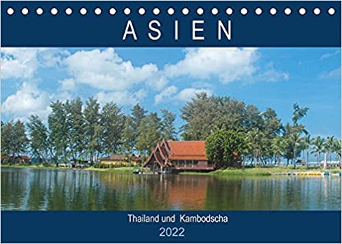 ダウンロード  Asien - Thailand und Kambodscha (Tischkalender 2022 DIN A5 quer): Magische Tempel, Inseln und Kulturen (Geburtstagskalender, 14 Seiten ) 本