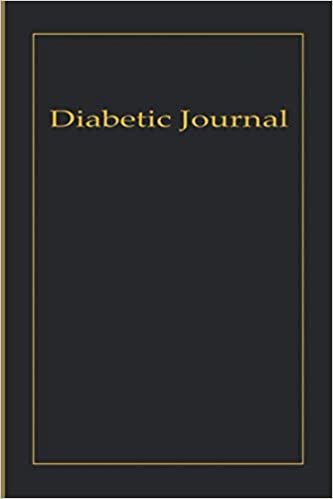 ダウンロード  Diabetic Journal: Keep Track of Your Blood Glucose Levels with This Comprehensive Weekly Diabetic Recorder, Notebook/Journal/Logbook Tracker. 本