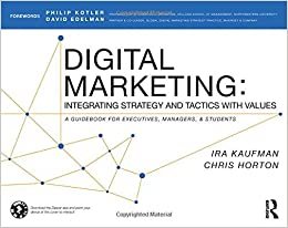 ダウンロード  Digital Marketing: Integrating Strategy and Tactics with Values, A Guidebook for Executives, Managers, and Students 本